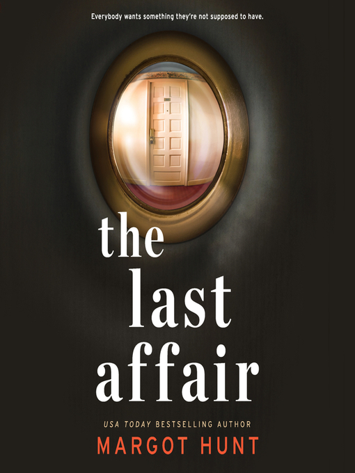 Title details for The Last Affair by Margot Hunt - Available